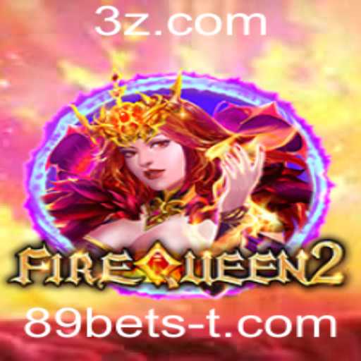 Descubra o Fascinante Mundo de FireQueen2 e Como Jogar com 89bets